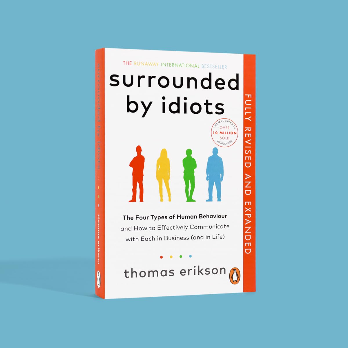 Surrounded by Idiots