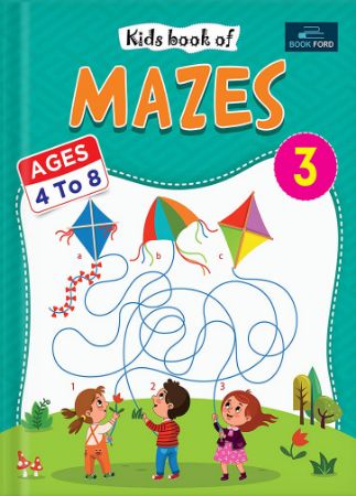 Kids Book of Mazes 3