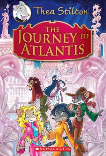 The Journey to Atlantis (Thea Stilton: Special Edition #1)